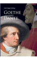 Goethe und Dante: Studien zur vergleichenden Literaturgeschichte