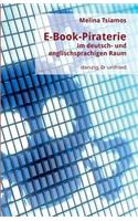 E-Book-Piraterie Im Deutsch- Und Englischsprachigen Raum