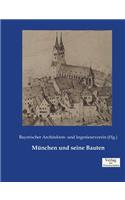 München und seine Bauten