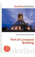 Port of Liverpool Building