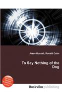 To Say Nothing of the Dog