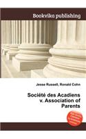 Societe Des Acadiens V. Association of Parents