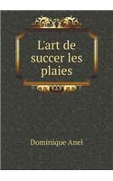 L'art de succer les plaies