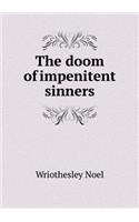 The Doom of Impenitent Sinners