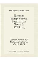 Kamer-Junker VF Berhhgolz's Diaries Part 3 1723: (Russian)