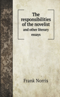 The responsibilities of the novelist