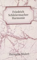 Friedrich Schleiermacher Harmonie