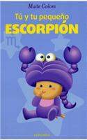 Tu y Tu Pequeno Escorpion