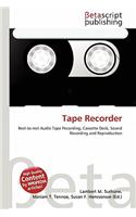 Tape Recorder