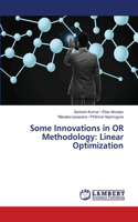 Some Innovations in OR Methodology