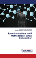 Some Innovations in OR Methodology: Linear Optimization