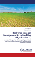 Real Time Nitrogen Management in Upland Rice (Oryza sativa L.)