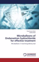 Microballoons of Ondansetron hydrochloride for effective treatment