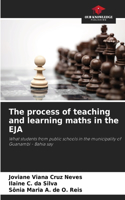 process of teaching and learning maths in the EJA