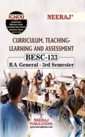 NEERAJ BESC-133 Curriculum, Teaching-Learning & Assessment English Medium- For BA -IGNOU-Chapter Wise Help Book Including Solved Sample Papers & Important Exam Notes â€“Published by Neeraj Publications