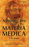Synoptic Key of the Materia Medica: A Treatise for Homeopathic Students, includes a Brief Repertory: Rearranged &amp; Augmented Edition