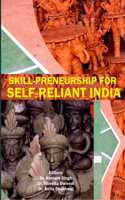 Skill Preneurship for Self Reliant India