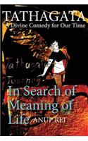 Tathagata - A Divine Comedy for Our Time