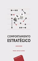 Comportamiento estrategico (Spanish Edition)