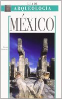 Mexico - Guia de Arqueologia