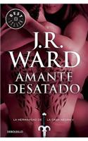 Amante Desatado / Lover Unbound: La Hermandad de la Daga Negra