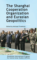 Shanghai Cooperation Organization and Eurasian Geopolitics: New Directions, Perspectives, and Challenges