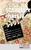 Scrivere per la TV