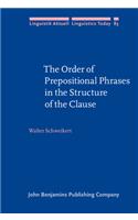 Order of Prepositional Phrases in the Structure of the Clause