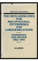 Organization for Economic Cooperation and Development Guidelines for Multinational Enterprises and Labour Relations