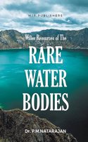 Water Resources of the Rare Water Bodies