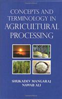 Concepts and Terminology in Agricultural Processing