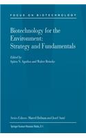 Biotechnology for the Environment: Strategy and Fundamentals