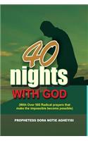 40 Night With God
