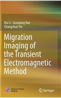 Migration Imaging of the Transient Electromagnetic Method