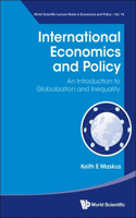 International Economics and Policy: An Introduction to Globalization and Inequality