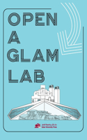 Open a GLAM Lab