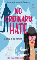 No Ordinary Hate