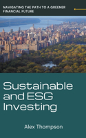 Sustainable and ESG Investing