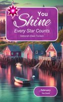 You Shine; Every Star Counts