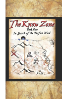 The Know Zone: In Search of the Perfect Word
