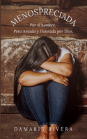 Menospreciada
