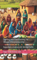 Training and Transforming for Village Entrepreneurship