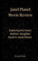 Janet Planet Movie Review