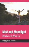 Mist and Moonlight