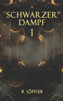 Schwarzer Dampf