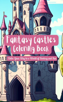 Fantasy Castles: Coloring Book