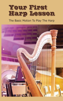 Your First Harp Lesson: The Basic Motion To Play The Harp: Lever Harps