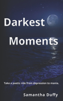 Darkest Moments