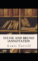 Sylvie and Bruno Annotated