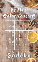 Frohe Weihnachten - Sudoku: 184 knifflige Rätsel leicht - mittelschwer - extrem schwer Mit Lösungen und Anleitung Kleines Format Rätselbuch Für Anfänger und Könner